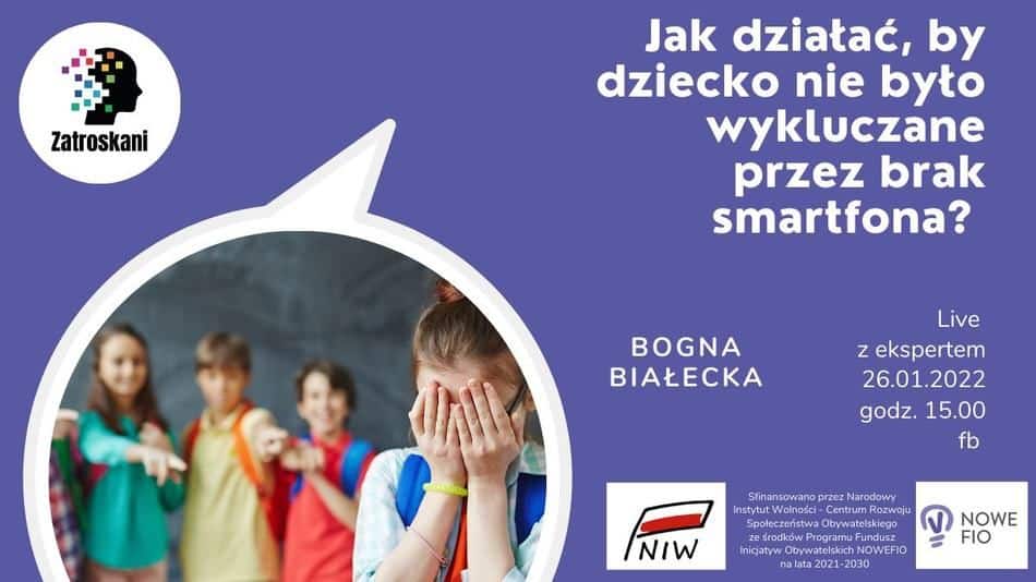 Dzieci i smartfony – psycholog Bogna Białecka podpowie, jak zaradzić problemowi wykluczenia