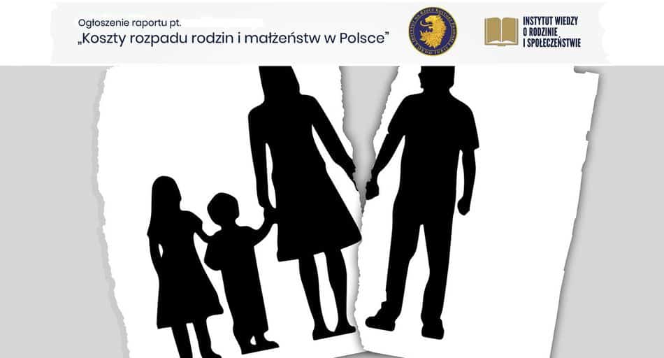 Wiemy jaka jest cena rozpadu rodzin w Polsce…